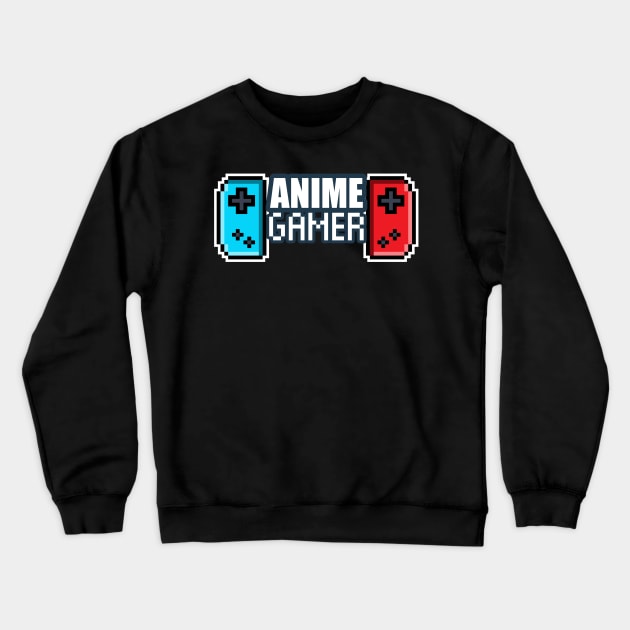 Anime Gamer - 8-bit Retro Pixel Classic Nostalgia Video Games Crewneck Sweatshirt by MaystarUniverse